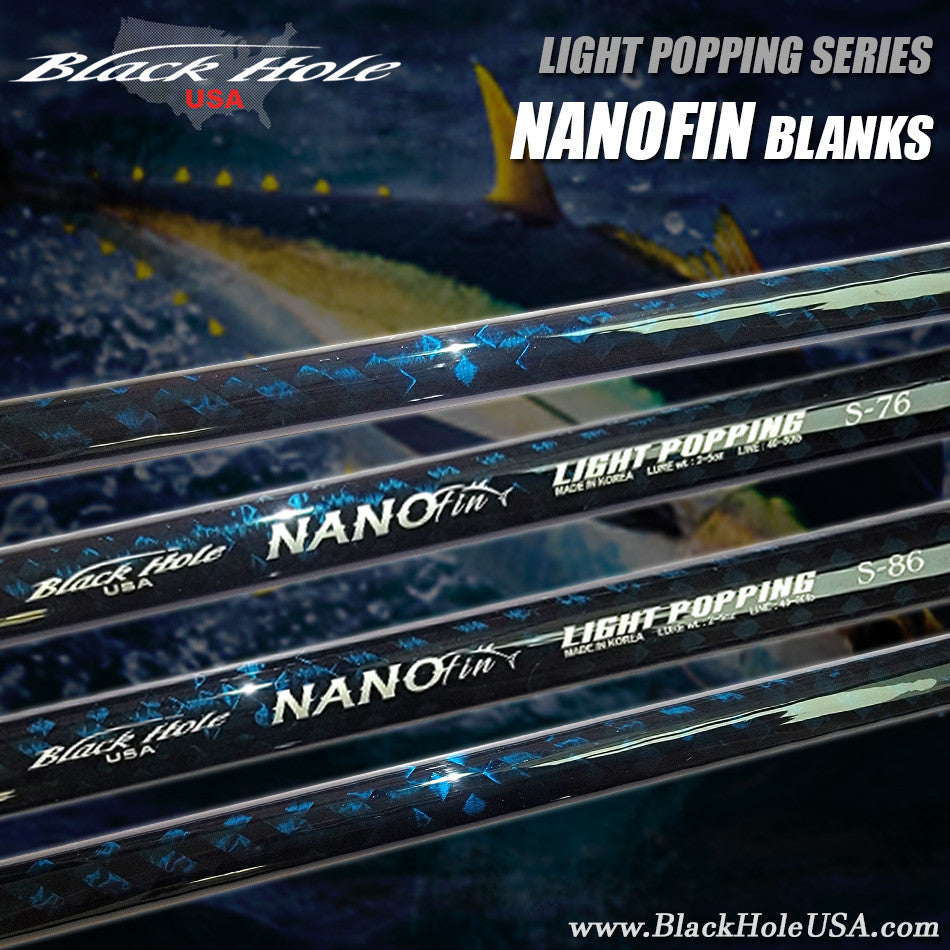 Black Hole USA NANOFIN Light Popping Blanks