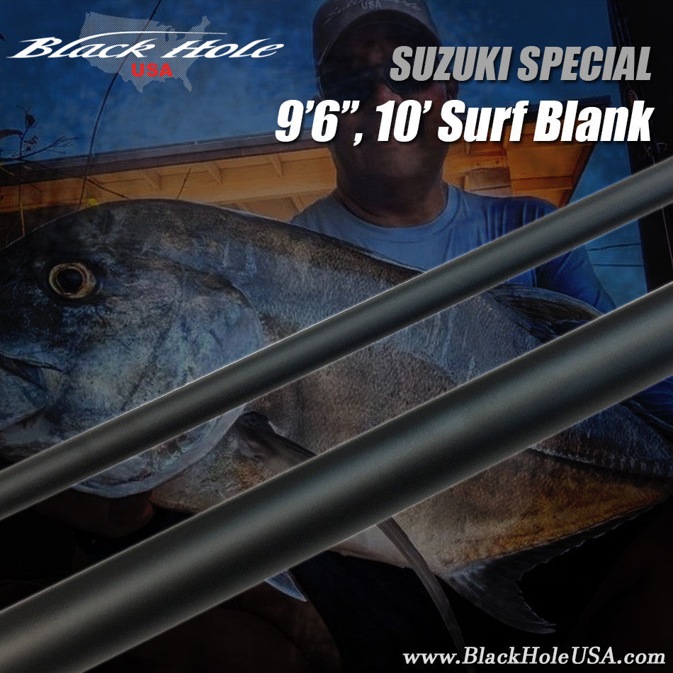 Black Hole USA Suzuki Special Surf Blanks